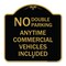 Signmission No Double Parking Anytime Commercial Vehicles Included, Black & Gold Alum, 18" x 18", BG-1818-23849 A-DES-BG-1818-23849 - alternate 1